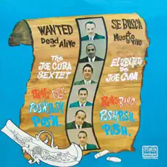 Wanted Dead Or Alive (Bang Bang Push Push Push) by Joe Cuba album reviews, ratings, credits