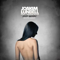 Only Human (Acoustic Version) [feat. Sophie Elise] - Single by Joakim Lundell album reviews, ratings, credits