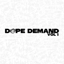 Dope Demand Vol 1 (feat. Roto-Ken) by Pepsi Slammer, Acid Lab, Chromatic, Soul Intent, Sonar's Ghost & Mark Kloud album reviews, ratings, credits