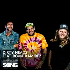 Lay Me Down (feat. Rome Ramirez) [Recorded Live at TGL Farms] - Single by Dirty Heads album reviews, ratings, credits