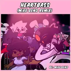 Friday Night Funkin': The Date Week - Heartbass (Mike Geno Remix) [Mike Geno Remix] - Single by Mike Geno album reviews, ratings, credits