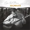 Seçmeler album lyrics, reviews, download