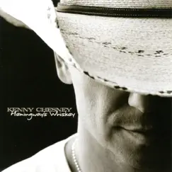 Hemingway's Whiskey by Kenny Chesney album reviews, ratings, credits