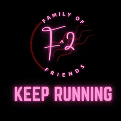Keep Running - Single by F^2 album reviews, ratings, credits