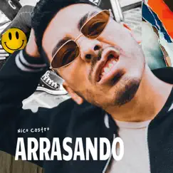 Arrasando - Single by Nico Castro album reviews, ratings, credits