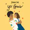 Ya verás - Single album lyrics, reviews, download