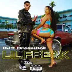 Lil Freak (feat. DreamDoll) - Single by CJ album reviews, ratings, credits