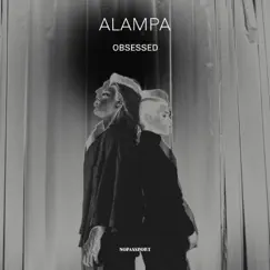 Obsessed - Single by ALAMPA album reviews, ratings, credits
