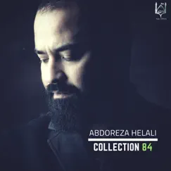 Helali Collection 84 by Abdoreza Helali album reviews, ratings, credits
