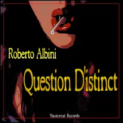 Question D'istinct - Single by Roberto Albini album reviews, ratings, credits