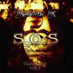 S.O.S 'FishGang', Vol. 1 by KnottyBoi K album reviews, ratings, credits