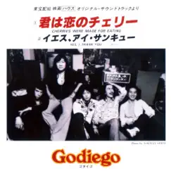 Cherries Were Made for Eating - Single by Godiego album reviews, ratings, credits