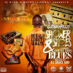 Shower Shoes & Count Time Blues by Guttaboy Peezy album reviews, ratings, credits