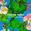 Forever Young - Single album lyrics, reviews, download