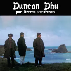 Por tierras escocesas by Duncan Dhu album reviews, ratings, credits