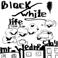 Black White Life (Instrumental Version) Song Lyrics