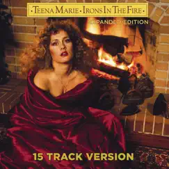 Irons In the Fire (Expanded Version) by Teena Marie album reviews, ratings, credits