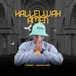 Hallelujah Amen (feat. Drastic & LINDZ) Song Lyrics