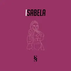 Isabela (feat. Roless & Fefu) - Single by Sam Sky album reviews, ratings, credits