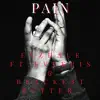 Pain (feat. Evl Kris & Blackest Butter) - Single album lyrics, reviews, download