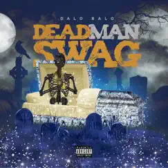 Deadman Swag - Single by Dalo Balo album reviews, ratings, credits