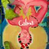 Calma album lyrics, reviews, download