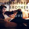 Schneider Brother Covers album lyrics, reviews, download