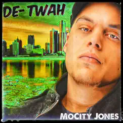 De-Twah by Mocity Jones album reviews, ratings, credits