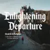 Enlightening Departure - Single album lyrics, reviews, download