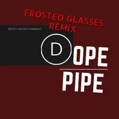 Dope Pipe (Remix) Song Lyrics