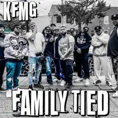 Family Tied - Single (feat. The Shark, Gcasino, Balistic Man, Salese & Deemo) - Single by KFMG album reviews, ratings, credits