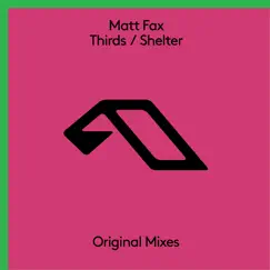 Thirds / Shelter - EP by Matt Fax album reviews, ratings, credits