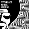 My Fire (Zsak Remix) - Single album lyrics, reviews, download