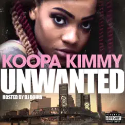 Unwanted by Koopa Kimmy album reviews, ratings, credits