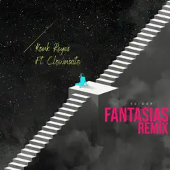 Fantasías 2.0 (feat. Clownsiito) [Remix] Song Lyrics