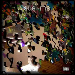 Sue Me (feat. WULF) Song Lyrics