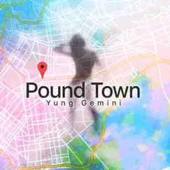 Poundtown (Rough Draft) Song Lyrics