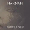 Hannah - Single album lyrics, reviews, download