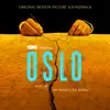 Oslo (HBO® Original Motion Picture Soundtrack) album lyrics, reviews, download
