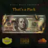 Thats a Pack - Single album lyrics, reviews, download