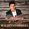 Maldita Pobreza - Single album lyrics, reviews, download