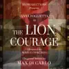 The Lion Courage (Original Motion Picture Soundtrack) album lyrics, reviews, download