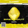 Breakout - Single album lyrics, reviews, download