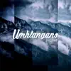 Umhlangano - Single album lyrics, reviews, download