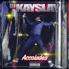 Accolades by DJ Kay Slay album reviews, ratings, credits