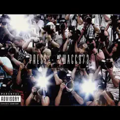 Press - Single by SwaGG973 album reviews, ratings, credits