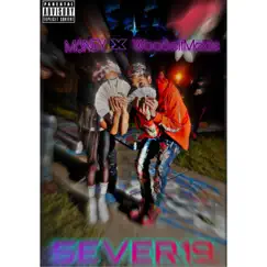 5EVER19 (feat. M$NEY & Woo SelfMade) Song Lyrics