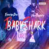 Baby Shark (feat. HerBuddy) - Single album lyrics, reviews, download
