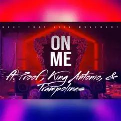 On Me (feat. Trampolines) Song Lyrics