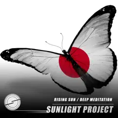 Rising Sun / Deep Meditation - Single by Sunlight Project album reviews, ratings, credits